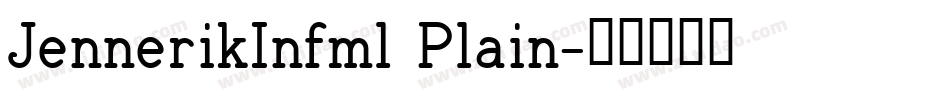 JennerikInfml Plain字体转换